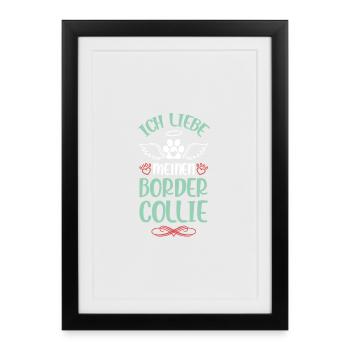 I love Border Collie - Framed poster (27 × 37 cm) - black - Front