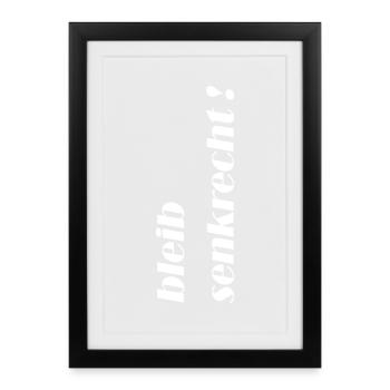 Restez debout ! Déclaration claire, regarde - Affiche encadrée (27 × 37 cm) - noir - Devant
