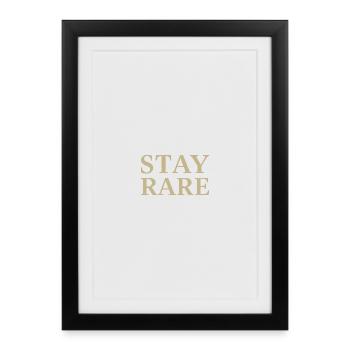 Stay Rare Serif Motif - Framed poster (27 × 37 cm) - black - Front