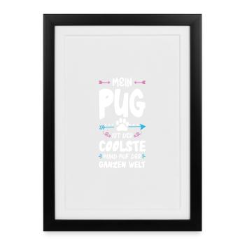 Pug Pug Dog Saying - Framed poster (27 × 37 cm) - black - Front