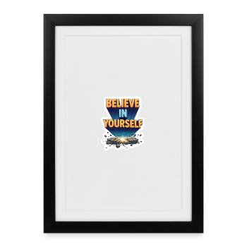 Believe In Yourself Power Burst - Framed poster (27 × 37 cm) - black - Front