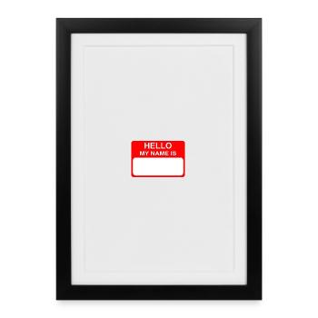 Hello, my name is - Framed poster (27 × 37 cm) - black - Front
