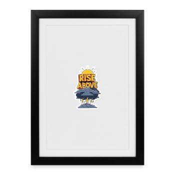 Rise Above Storm Sky - Framed poster (27 × 37 cm) - black - Front
