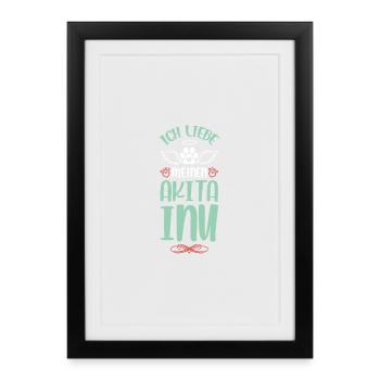 J’aime mon Akita Inu - Affiche encadrée (27 × 37 cm) - noir - Devant