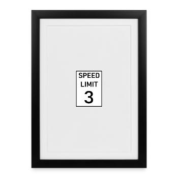 Speed limit 3 - Affiche encadrée (27 × 37 cm) - noir - Devant