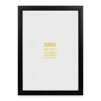 Gedanken wichtiger als Zuhören - Gerahmtes Poster (27 × 37 cm) - Schwarz - Vorne