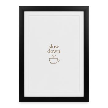 Ralentir | Moment café minimaliste - Affiche encadrée (27 × 37 cm) - noir - Devant