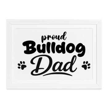 Das Leben Ist Besser Mit Meinem Bulldog-hund - Gerahmtes Poster (37 × 27 cm) - Weiß - Vorne