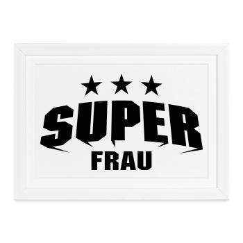 Super Frau - Gerahmtes Poster (37 × 27 cm) - Weiß - Vorne