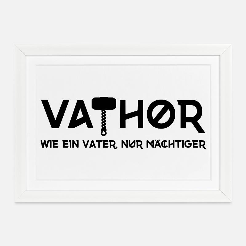 Vathor - Like a father, only more powerful - Framed poster (37 × 27 cm) - white