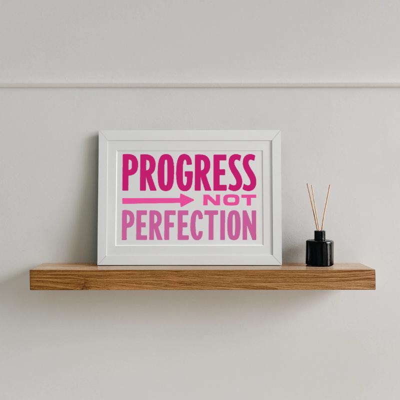Le progrès, pas la perfection Le progrès compte Affiche encadrée (37 × 27 cm)