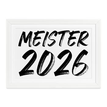 Meister 2026 - Gerahmtes Poster (37 × 27 cm) - Weiß - Vorne