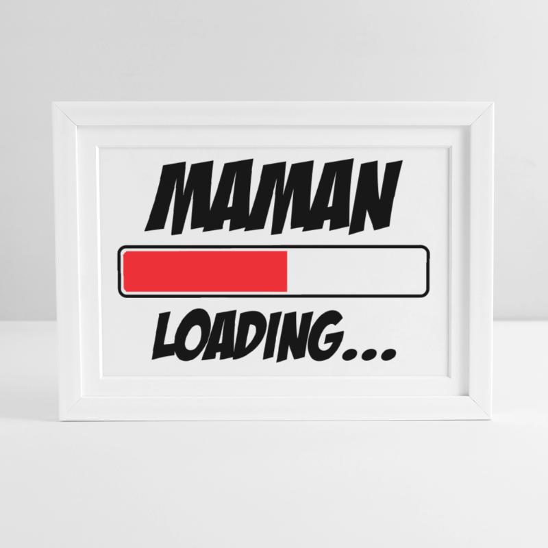 Maman loading... Please Wait - Future Mère Affiche encadrée (37 × 27 cm)