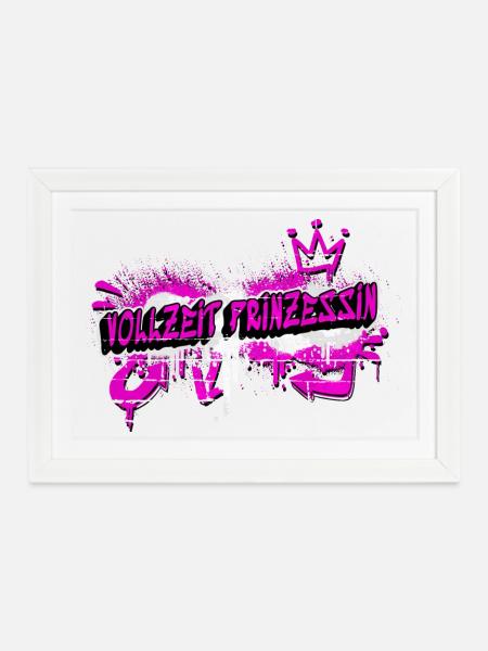 Vollzeit Prinzessin Graffiti Design - Gerahmtes Poster (37 × 27 cm) - Weiß