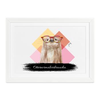 JvG Otter "Otternormalverbraucha." - Gerahmtes Poster (37 × 27 cm) - Weiß - Vorne