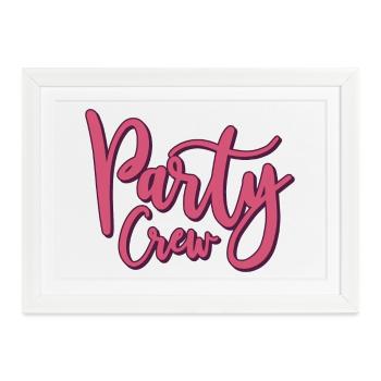 Party Crew Partycrew - Gerahmtes Poster (37 × 27 cm) - Weiß - Vorne
