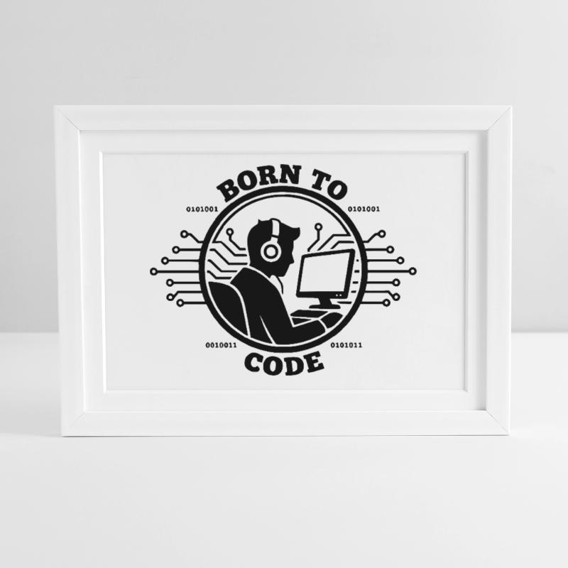 Coder Born to Code Programmer Framed poster (37 × 27 cm)