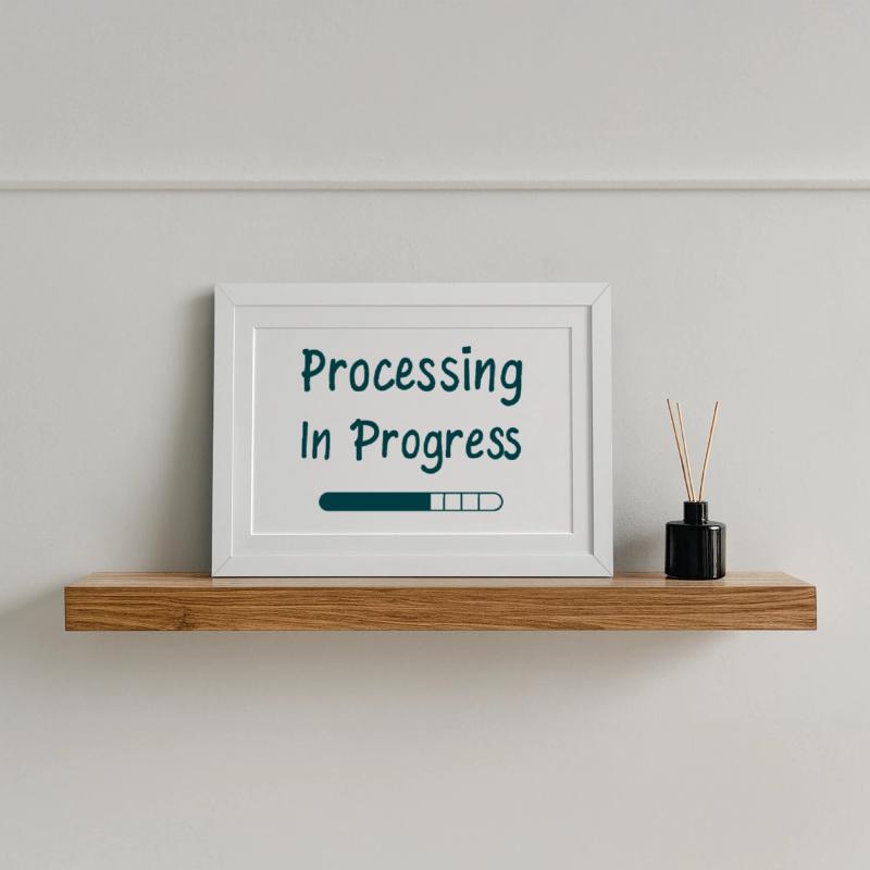 Processing In Progress Loading Bar Statement Framed poster (37 × 27 cm)