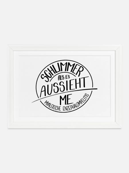 Schlimmer als es aussieht, ME - Gerahmtes Poster (37 × 27 cm) - Weiß