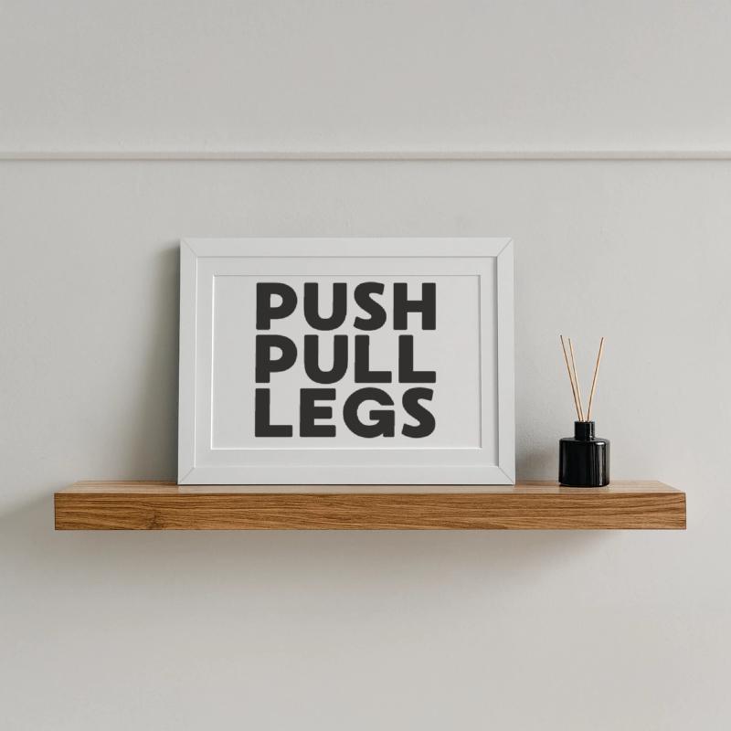 Push Pull Jambes Répéter Entraînementssplit Affiche encadrée (37 × 27 cm)