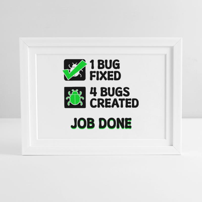 Programmierer Developer Bugfixing Bugs Skripting Gerahmtes Poster (37 × 27 cm)