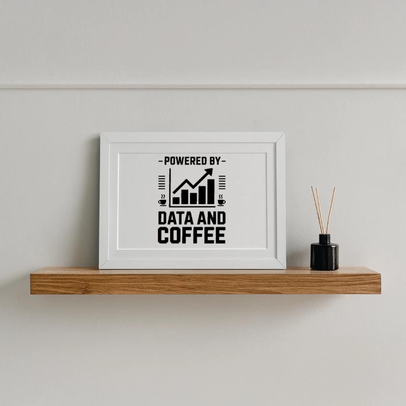 Data Analyst Saying Funny Data Analyst Gift Framed poster (37 × 27 cm)