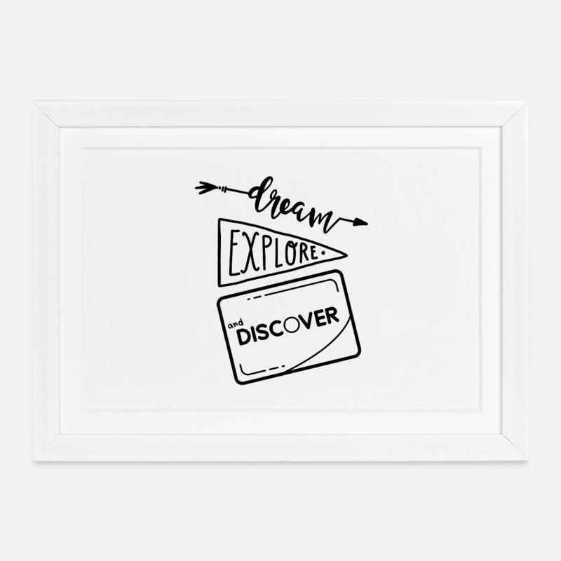 Träumen, entdecken und entdecken 2 - Gerahmtes Poster (37 × 27 cm) - Weiß