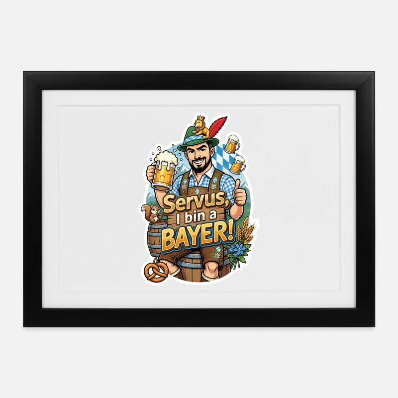 Servus I am a Bayer – Beer Joy - Framed poster (37 × 27 cm) - black