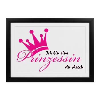 ich bin eine Prinzessin  - Gerahmtes Poster (37 × 27 cm) - Schwarz - Vorne