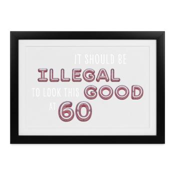 Verboten gut mit 60 - Gerahmtes Poster (37 × 27 cm) - Schwarz - Vorne