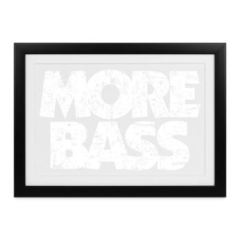 More Bass (Vintage/Weiß) Bassist Bassisten - Gerahmtes Poster (37 × 27 cm) - Schwarz - Vorne