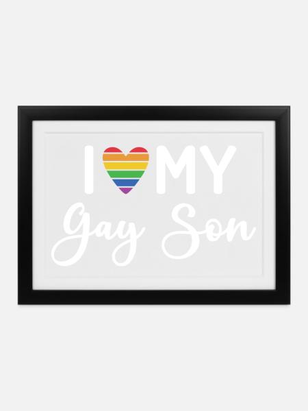 Ich liebe meinen schwulen Sohn - Gerahmtes Poster (37 × 27 cm) - Schwarz