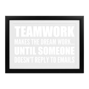 Gemeinschaftsarbeit... ohne E-Mail-Antwort - Gerahmtes Poster (37 × 27 cm) - Schwarz - Vorne