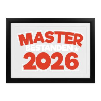 Master 2026 Masterabschluss Promotion Sponsion - Gerahmtes Poster (37 × 27 cm) - Schwarz - Vorne