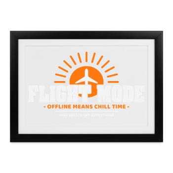 Flight Mode Digital Detox Statement Streetwear - Gerahmtes Poster (37 × 27 cm) - Schwarz - Vorne