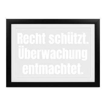 Rechte schützen, Überwachung entmachtet - Gerahmtes Poster (37 × 27 cm) - Schwarz - Vorne
