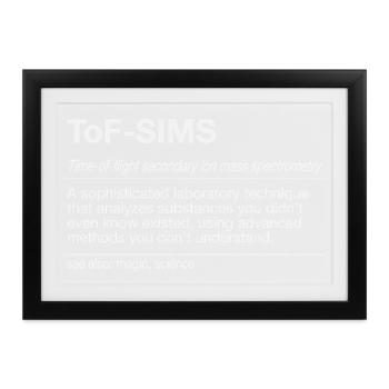 ToF-SIMS Ion Massenspektrometrie  - Gerahmtes Poster (37 × 27 cm) - Schwarz - Vorne