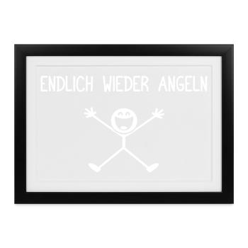 Endlich wieder angeln Angler Angelsport - Gerahmtes Poster (37 × 27 cm) - Schwarz - Vorne