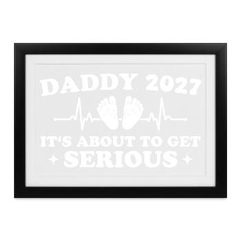Daddy 2027 Funny Pregnancy Announcement - Gerahmtes Poster (37 × 27 cm) - Schwarz - Vorne
