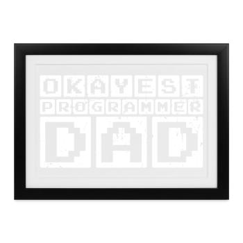 Okayest Programmer Dad - Gerahmtes Poster (37 × 27 cm) - Schwarz - Vorne