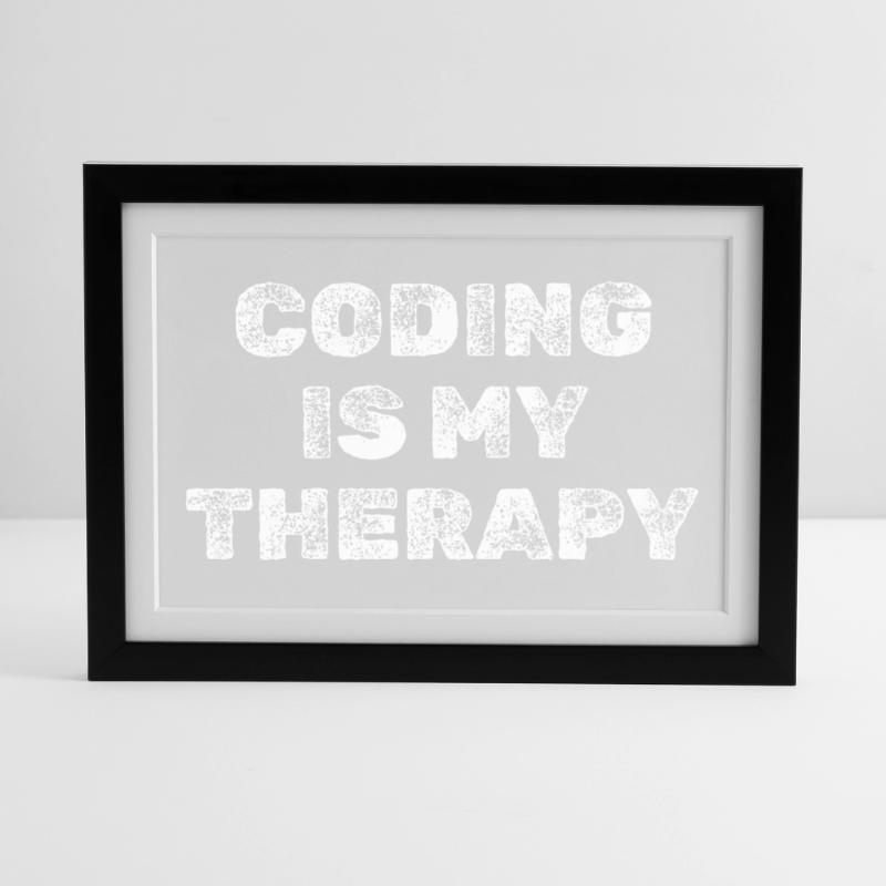 Coding Is My Therapy Programmierer Shirt Gerahmtes Poster (37 × 27 cm)