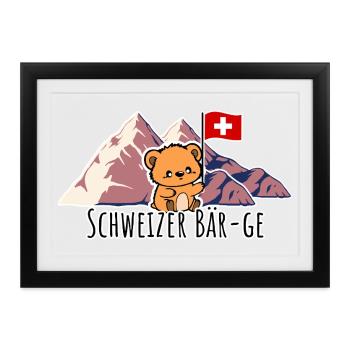 Schweizer Berge äh Bär-ge! putziger Schweizer Bär - Gerahmtes Poster (37 × 27 cm) - Schwarz - Vorne