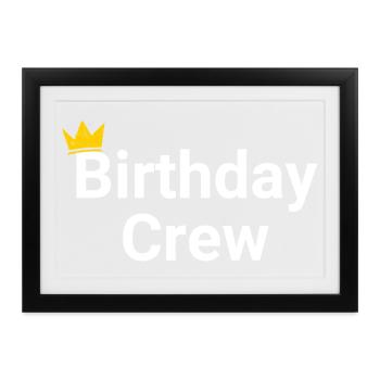 Birthday Crew - Gerahmtes Poster (37 × 27 cm) - Schwarz - Vorne