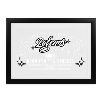 Skate Legends – Born for the Streets - Gerahmtes Poster (37 × 27 cm) - Schwarz - Vorne