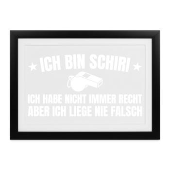 Schiri Hat nicht immer recht Schiedsrichter - Gerahmtes Poster (37 × 27 cm) - Schwarz - Vorne