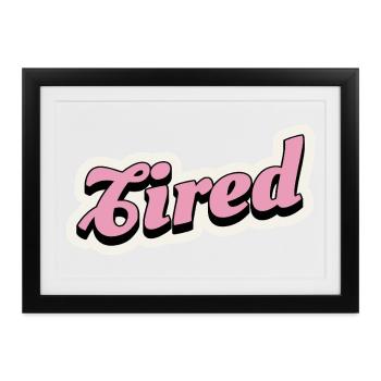 Tired Pink Retro Script Logo - Gerahmtes Poster (37 × 27 cm) - Schwarz - Vorne