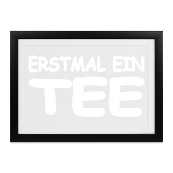 Tee - Gerahmtes Poster (37 × 27 cm) - Schwarz - Vorne