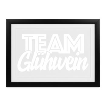 Team Glühwein Weihnachtsmarkt Weihnachten Gruppe - Gerahmtes Poster (37 × 27 cm) - Schwarz - Vorne