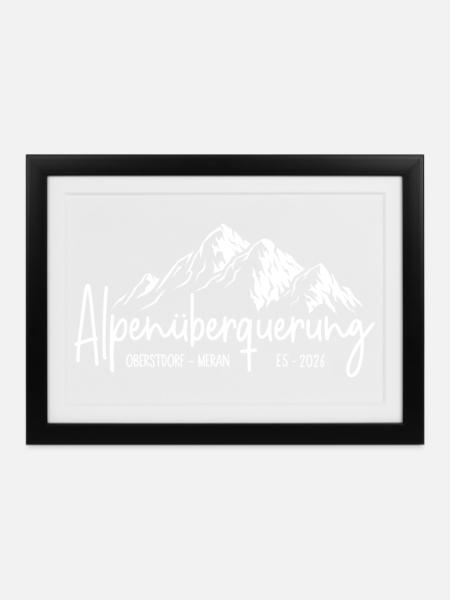 Alpenüberquerung 2026 E5 Oberstdorf Meran - Gerahmtes Poster (37 × 27 cm) - Schwarz