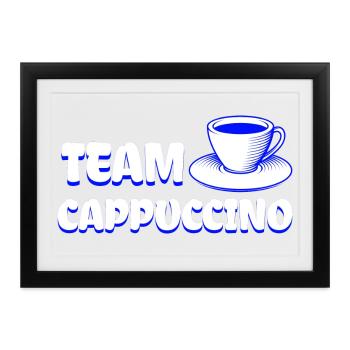 Team Cappuccino - Cooles Kaffe Design - Gerahmtes Poster (37 × 27 cm) - Schwarz - Vorne